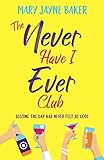 The Never Have I Ever Club