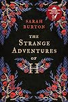 The Strange Adventures of H
