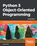 Python 3 ObjectOriented Programming,