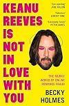 Keanu Reeves Is Not In Love With You: The Murky World of Online Romance Fraud