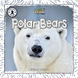 Safari Readers Polar Bears Safari Readers Nonfiction Animal Books