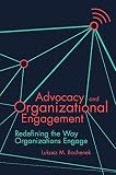 Advocacy And Organizational Engagement Redefining The Way Organizations Engage