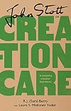 John Stott on Creation Care