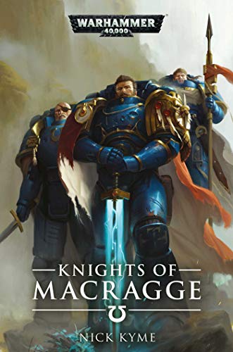 Knights of Macragge (By: Nick Kyme) cover