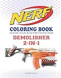 Nerf Coloring Book Demolisher 2in1 Color Your Blasters Collection Nstrike Elite Nerf Guns Coloring Book Nerf Gun Coloring Book Collection