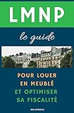 Lmnp Le Guide Pour Louer En Meubl Et Optimiser Sa Fiscalit