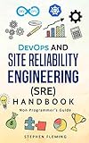 Devops And Site Reliability Engineering Sre Handbook Nonprogrammers Guide