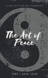 The Art of Peace: Reflections on Recovery