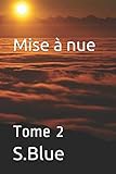 Mise %C3%A0 Nue: Tome 2