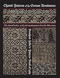 Charted Patterns Of The German Renaissance Bernhard Jobins Pattern Book Of 1589