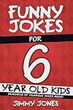 Funny Jokes For 6 Year Old Kids Hundreds Of Really Funny Hilarious Jokes Riddles Tongue Twisters And Knock Knock Jokes For 6 Year Old Kids Lets Laugh Series All Ages 512