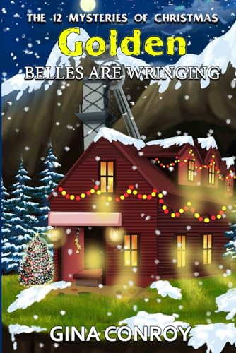 Golden Belles are Wringing (By: Gina Conroy) cover