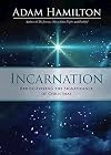 Incarnation: Rediscovering the Significance of Christmas
