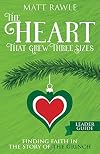 The Heart That Grew Three Sizes Leader Guide
