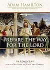 Prepare the Way for the Lord: Advent and the Message of John the Baptist