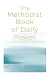 The Methodist Book of Daily Prayer