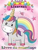 Licornes: Livre De Coloriage Pour Enfants