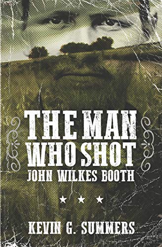 The Man Who Shot John Wilkes Booth book cover