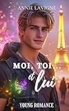 Moi Toi Et Lui Young Romance Tome 1