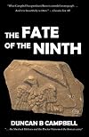 The Fate of the Ninth: The curious disappearance of one of Rome's legions