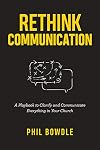 Rethink Communication: A Playbook to Clarify and Communicate Everything in Your Church
