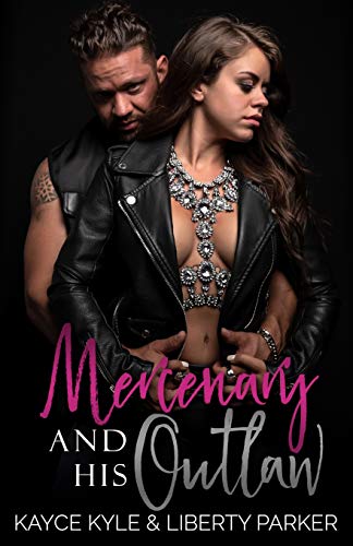 Mercenary And His Outlaw book cover