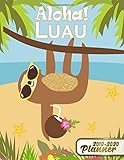 Aloha Luau 20192020 Planner Cute Tropical Hawai Sloth Daily Weekly And Monthly 2 Year Planner Nifty Golden Sloths Two Year Organizer Schedule Notes Todos Vision Boards And More