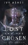 The Lost and the Chosen