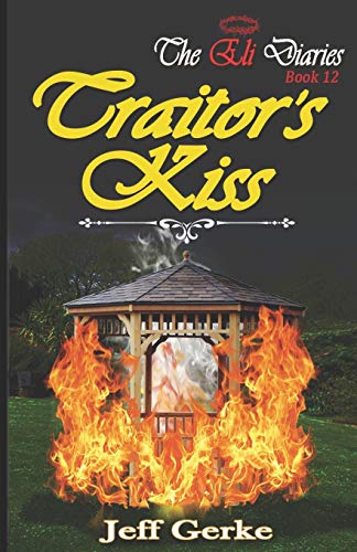 Traitor's Kiss (By: Jeff Gerke) cover