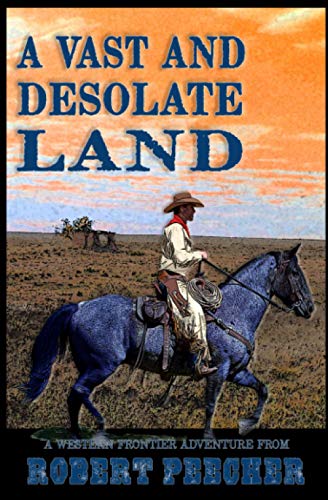 A Vast and Desolate Land book cover