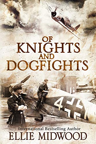 Of Knights and Dogfights book cover