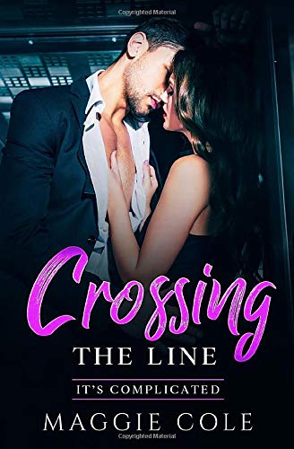 Crossing the Line / My Boss the Billionaire book cover