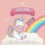 Unicorn Coloring Calendar 2019 Wall Calendar With Special Pack Of Magic Unicorns And Horses For Kids