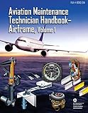 Aviation maintenance technician handbook-airframe Vol. I