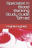 Specialist In Blood Banking Study Guide 5th Ed