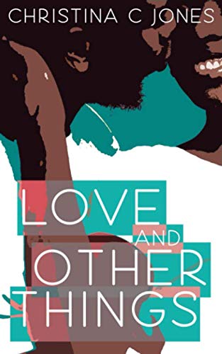 Love And Other Things book cover