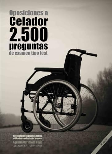 Oposiciones a Celador 2500 preguntas de examen tipo test