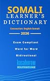 Somali Learner&rsquo;s Dictionary: Somali-English, English-Somali (Somali kasahorow)