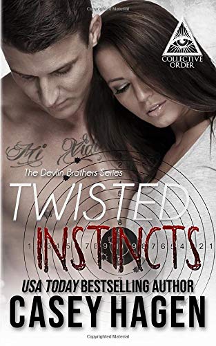 Twisted Instincts (By: Casey Hagen) cover