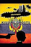 Kissing Ghosts (Dr. Dan Trix Mystery Series 9)