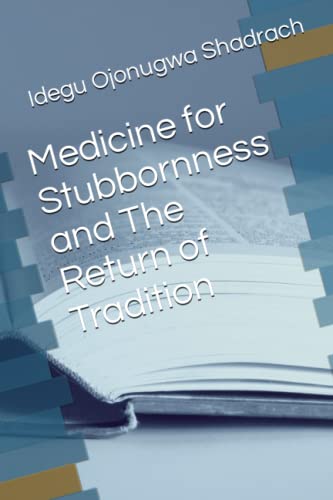 Medicine for Stubbornness and The Return of Tradition cover