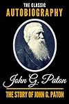 The Story Of John G. Paton - The Classic Autobiography of John G. Paton