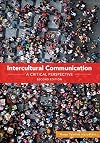 Intercultural Communication: A Critical Perspective