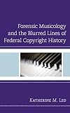 Forensic Musicology and the Blurred Lines of Federal Copyright History