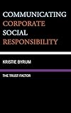 Communicating corporate social responsibility