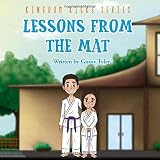 Kingdom Kicks Series Lessons From The Mat