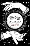 Arcana Ciudad Escalera