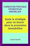 Formation Pratique Promoteur Immobilier Toute La Stratgie Pour Se Lancer Dans La Promotion Immobilire