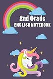 2nd Grade English Notebook Unicorn English Writing Journal 6x9 120 College Ruled Pages Unique Design Softcover Glossy White Paper Finish For Girls And Boys