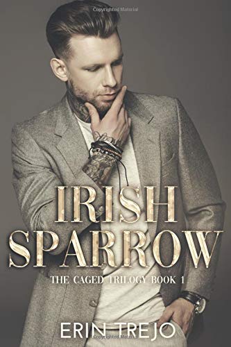 Irish Sparrow: The Caged Trilogy Book 1 book cover